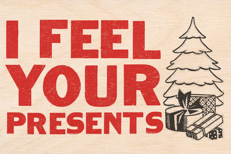 feelyourpresents.jpg