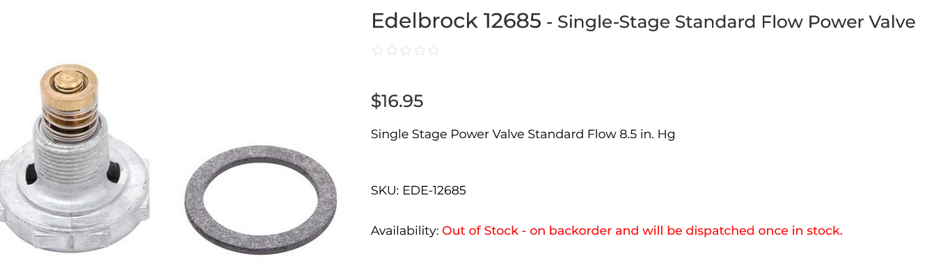 Screenshot 2024-03-10 at 19-28-11 Edelbrock 12685 - Single-Stage Standard Flow Power Valve.png