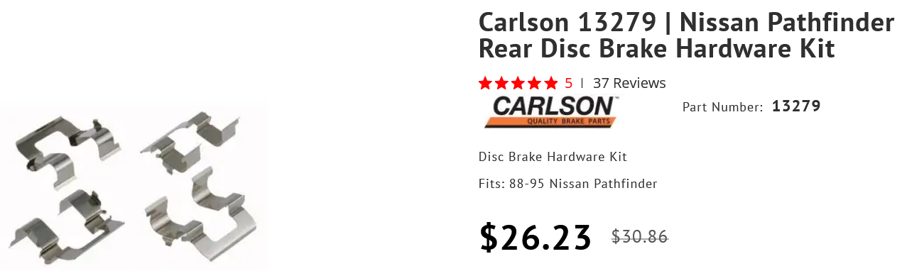 Screenshot 2024-04-09 at 08-55-09 Carlson 13279 Nissan Pathfinder Rear Disc Brake Hardware Kit...png