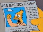 grandpa_simpson_yelling_at_cloud10.jpg