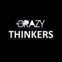 The Crazy Thinkers